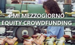 PMI mezzogiorno opportunità equity crowdfunding